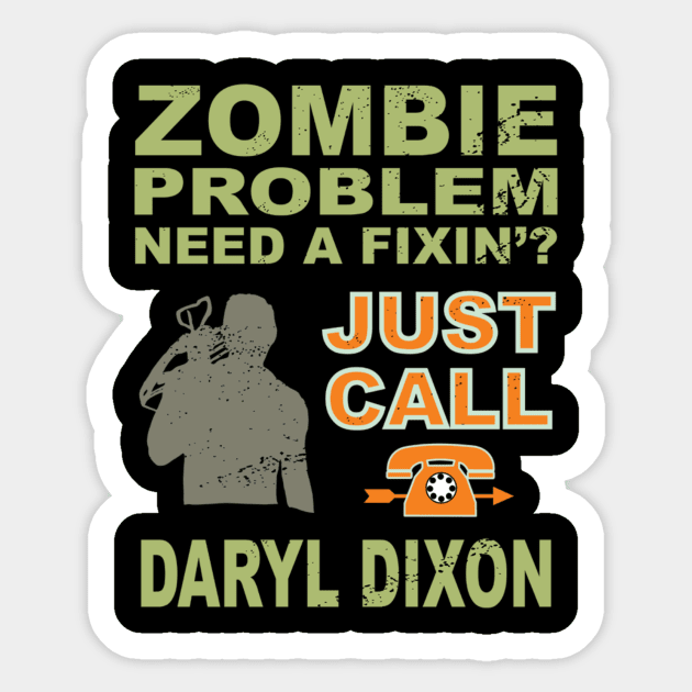 Zombie Problem? Daryl Dixon Fixin' Sticker by CrazyCreature